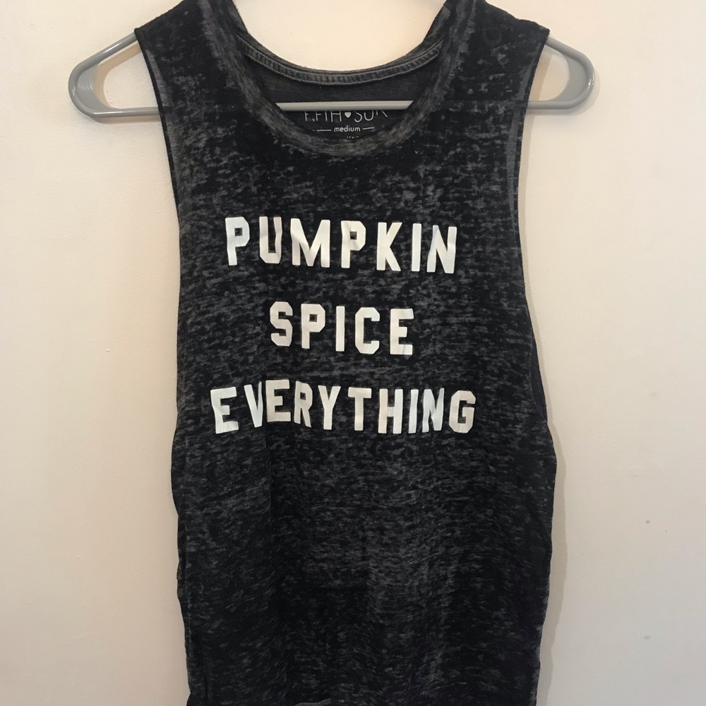 Pumpkin Spice Everything fall muscle tank